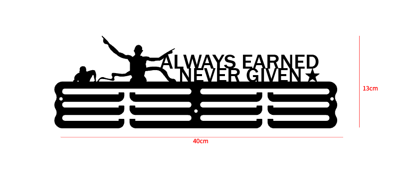 Segoi ALWAYS EARNED, NEVER GIVEN Medal Hanger (Metal) - very strong and beautiful display of medals